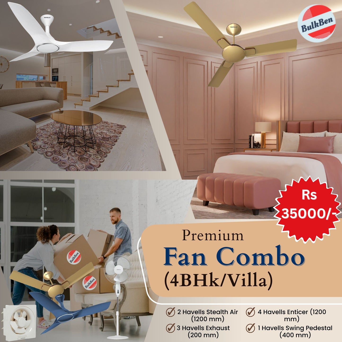 Premium  Fan Combo (4BHK/Villa)