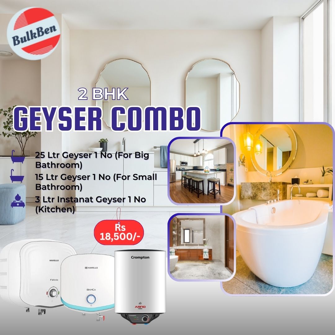 2 BHK Geyser Combo